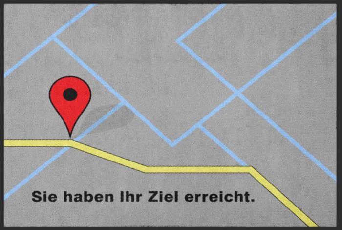 Fußmatte „Sie haben Ihr Ziel erreicht.“